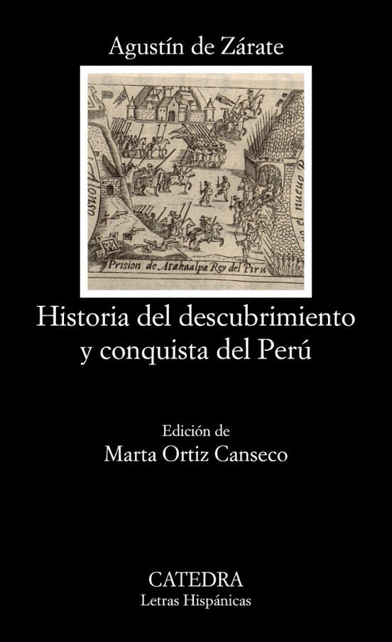 HISTORIA DEL DESCUBRIMIENTO Y CONQUISTA DEL PERU | AGUSTIN DE ZARATE
