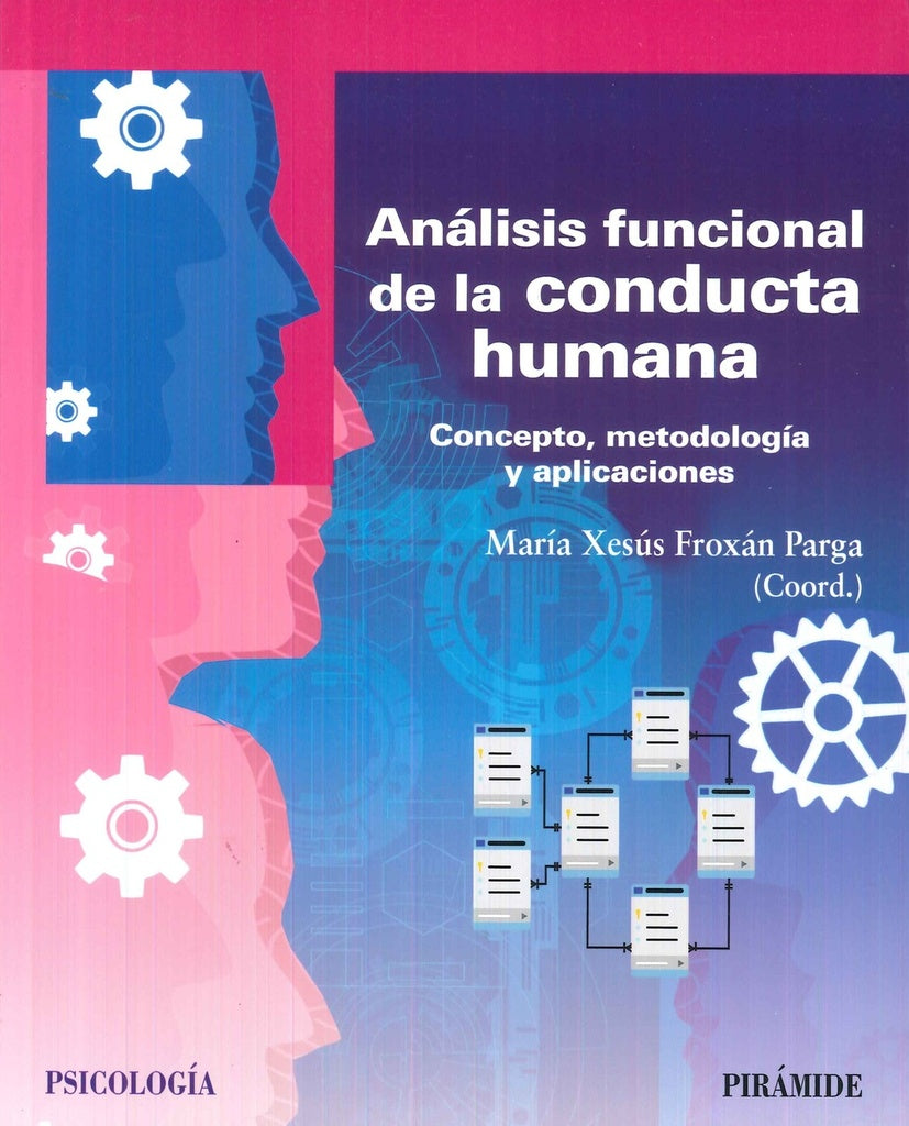 ANALISIS FUNCIONAL DE LA CONDUCTA HUMANA | MARIA XESUS FROXÁN PARGA