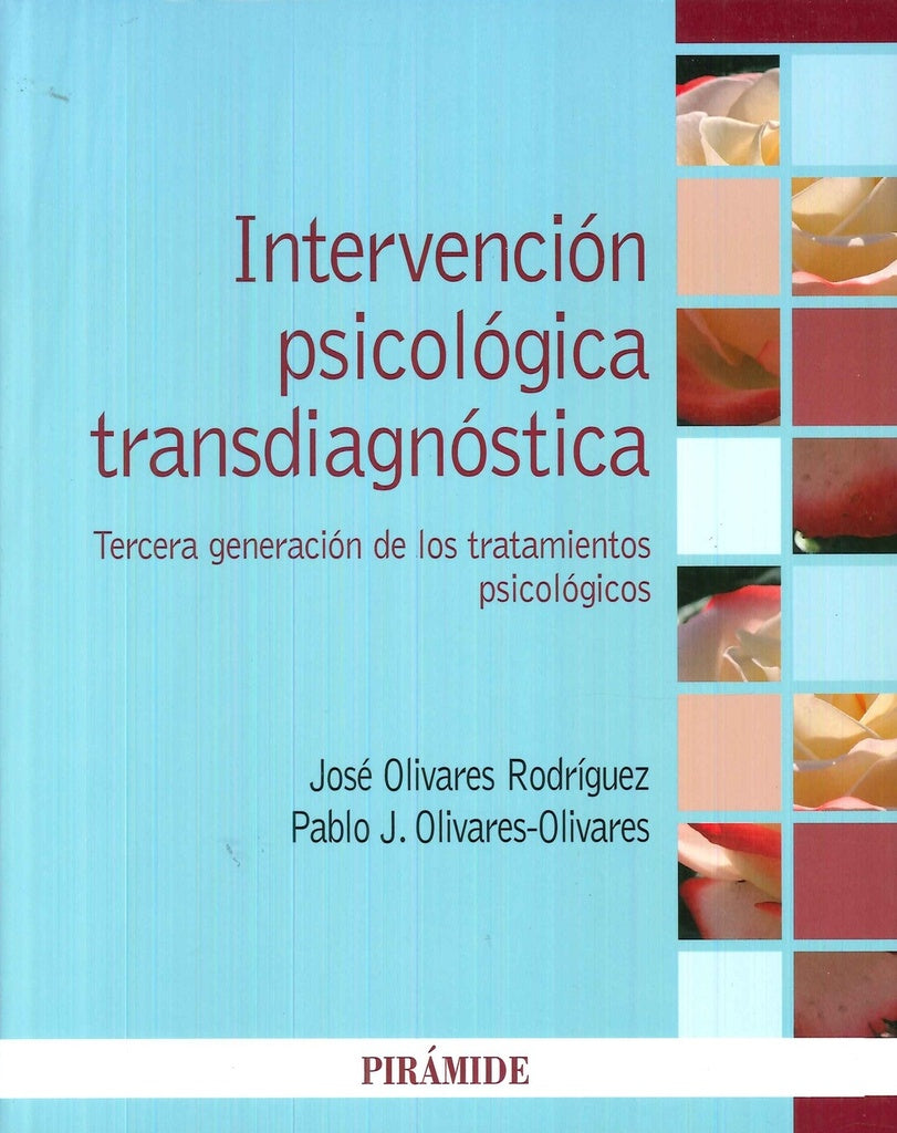 INTERVENCION PSICOLOGICA TRANSDIAGNOSTICA. | JOSE OLIVARES RODRIGUEZ