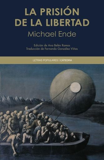 PRISION DE LA LIBERTAD, LA | MICHAEL ENDE