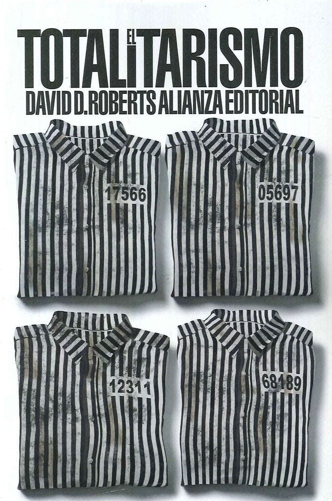TOTALITARISMO, EL. | DAVID ROBERTS