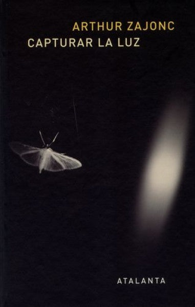 CAPTURAR LA LUZ. Empastado | ARTHUR ZAJONC