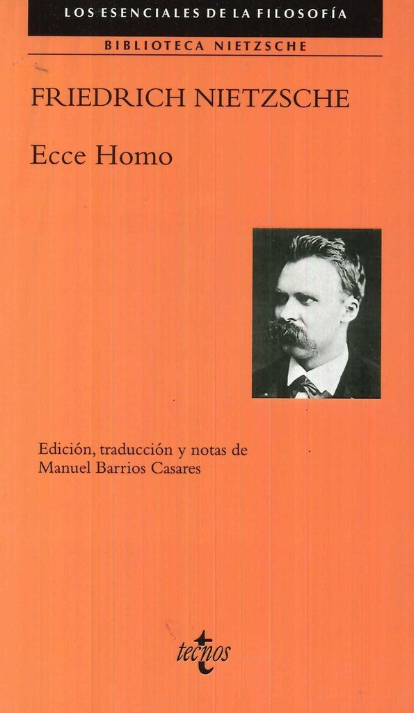 ECCE HOMO | FRIEDRICH NIETZSCHE