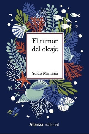 RUMOR DEL OLEAJE, EL. Tapa dura | YUKIO MISHIMA