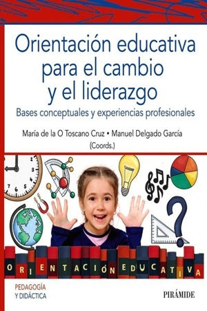 ORIENTACION EDUCATIVA PARA EL CAMBIO Y EL LIDERAZGO . REBAJA Bs. 210 | VARIOS