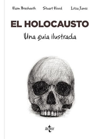 HOLOCAUSTO, EL. UNA GUIA ILUSTRADA | VARIOS