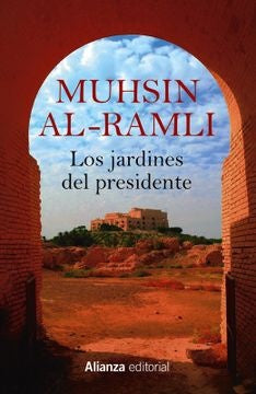 JARDINES DEL PRESIDENTE, LOS | MUHSIN AL-RAMLI