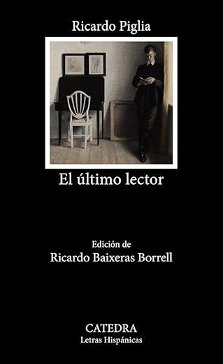 ULTIMO LECTOR | RICARDO PIGLIA