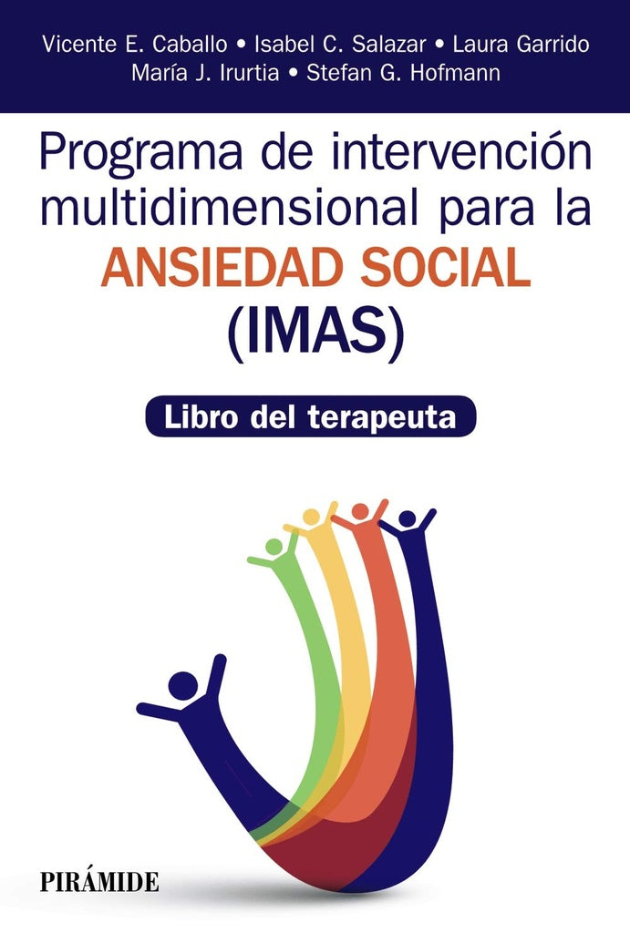 PROGRAMA INTERVENCION MULTIDIMENSIONAL ANSIEDAD SOCIAL | VICENTE E. CABALLO