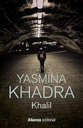 KHALIL | YASMINA KHADRA