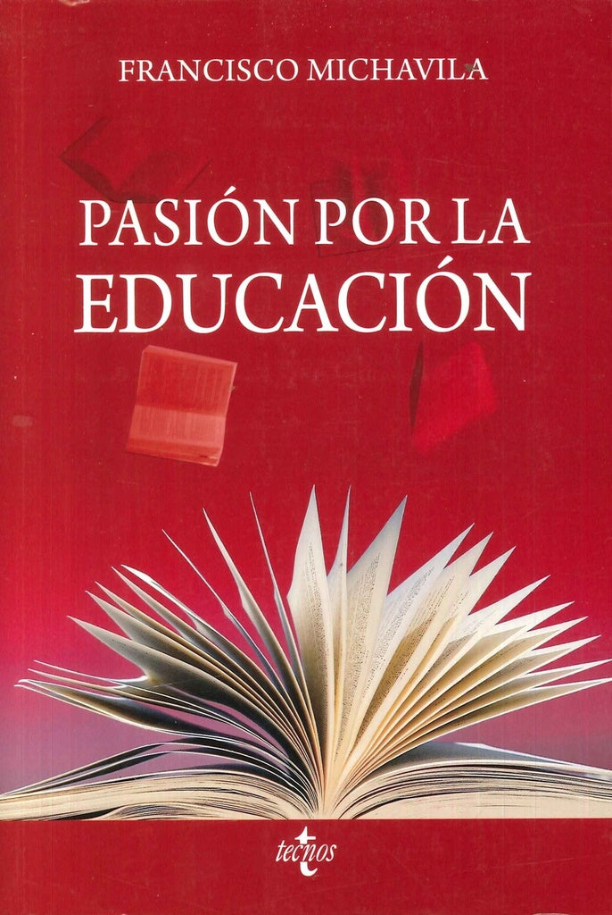 PASION POR LA EDUCACION | FRANCISCO MICHAVILA PITARCH