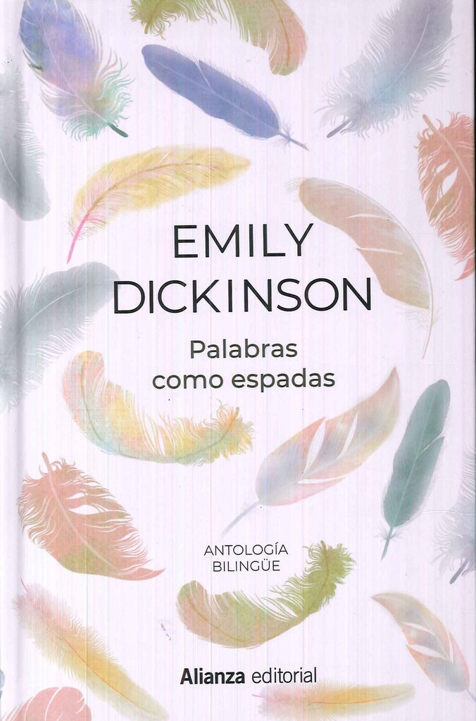 PALABRAS COMO ESPADAS | EMILY DICKINSON