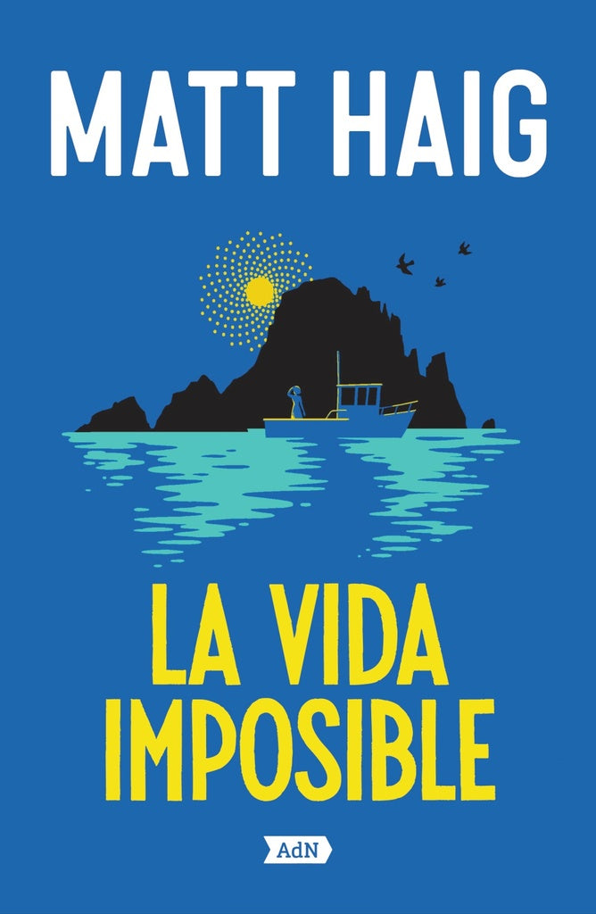 VIDA IMPOSIBLE, LA | MATT HAIG