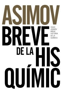 BREVE HISTORIA DE LA QUIMICA | ISAAC ASIMOV