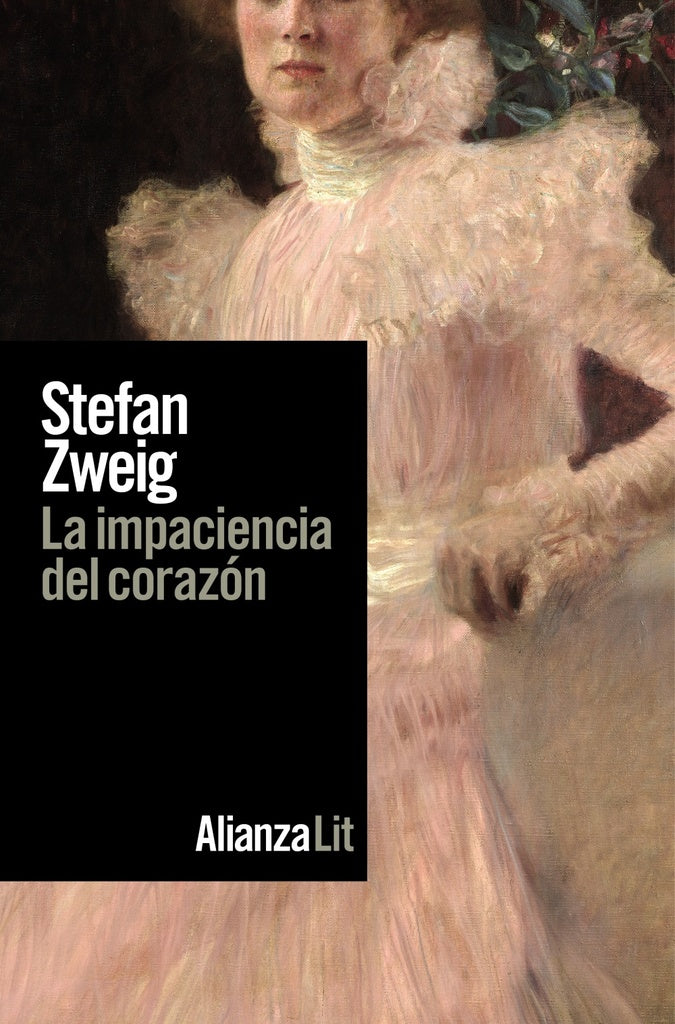 IMPACIENCIA DEL CORAZON | STEFAN ZWEIG