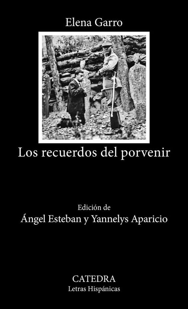 RECUERDOS DEL PORVENIR | ELENA GARRO
