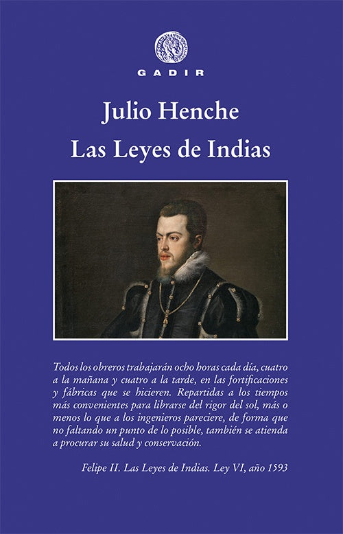 LEYES DE INDIAS, LAS | JULIO HENCHE
