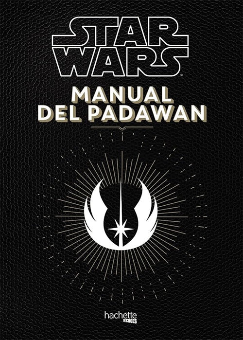 MANUAL DEL PADAWAN | NICOLAS BEAUJOUAN