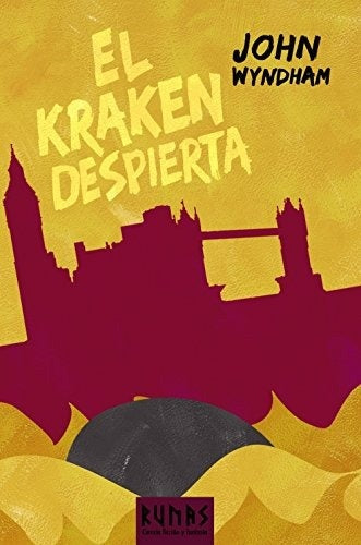 KRAKEN DESPIERTA, EL | JOHN WYNDHAM