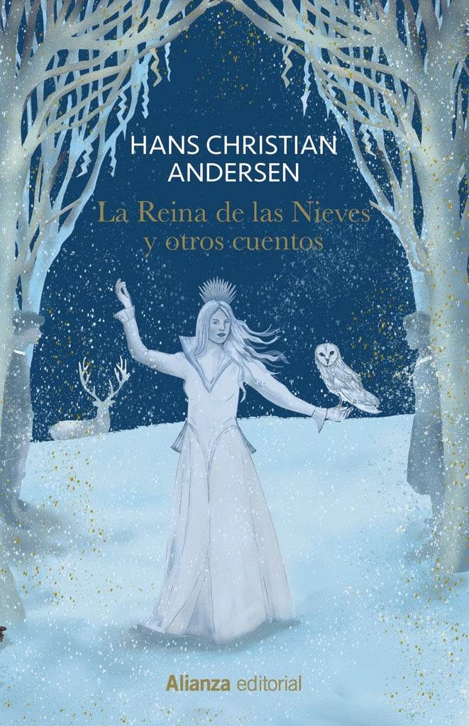 REINA DE LAS NIEVES Y OTROS CUENTOS, LA | HANS CHRISTIAN ANDERSEN