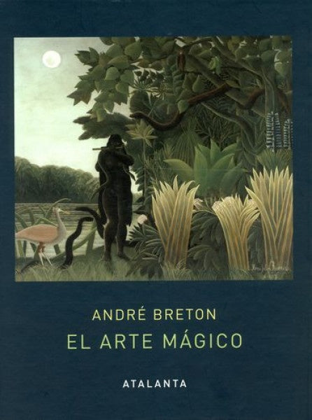 ARTE MAGICO, EL | ANDRE BRETON