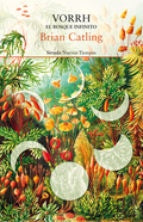 VORRH. EL BOSQUE INFINITO | BRIAN CATLING