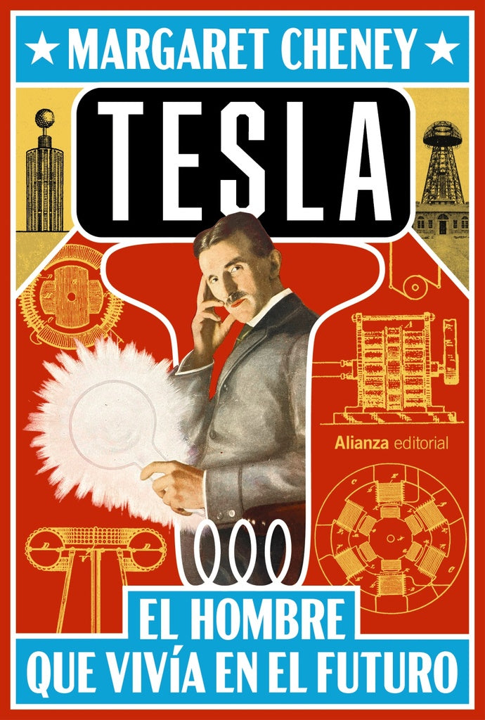 TESLA. El hombre que vivia en el futuro | MARGARET CHENEY
