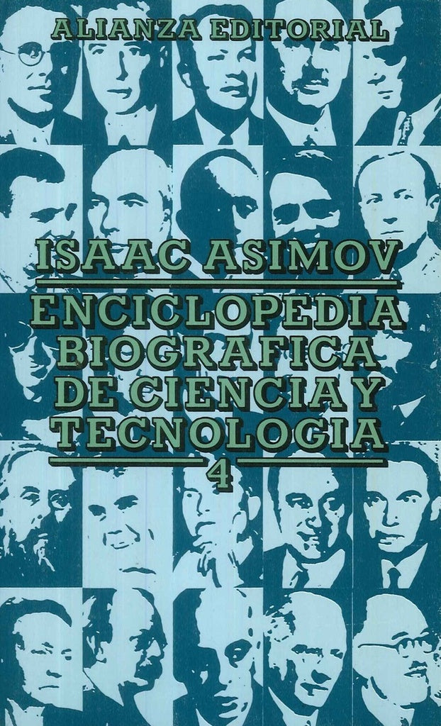 ENCICLOPEDIA BIOGRAFICA DE CIENCIA Y TECN C /U. OFERTA 30 Bs. | ISAAC ASIMOV