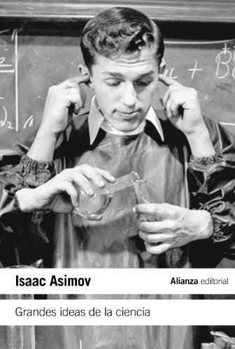 GRANDES IDEAS DE LA CIENCIA. | ISAAC ASIMOV