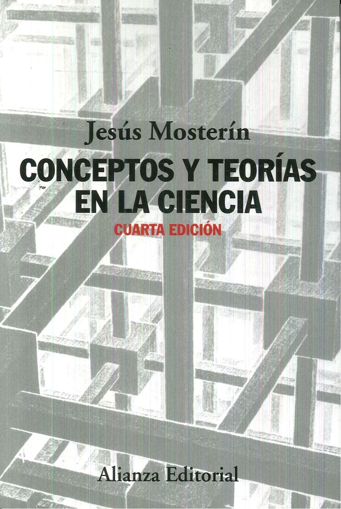 CONCEPTOS Y TEORIAS EN LA CIENCIA | JESUS MOSTERIN