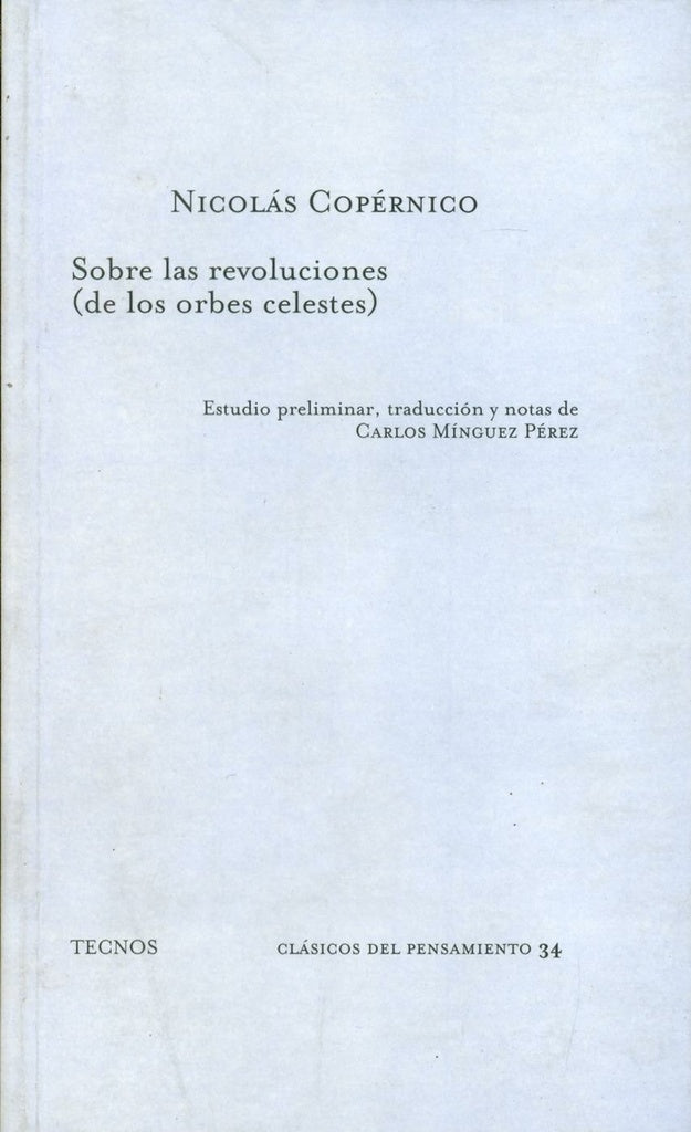 SOBRE LAS REVOLUCIONES DE LOS ORBES CELESTES . OFERTA 115 Bs. | NICOLAS COPERNICO