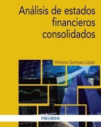 ANALISIS DE ESTADOS FINANCIEROS CONSOLIDADOS Rebaja 155 Bs. | ANTONIO SOMOZA