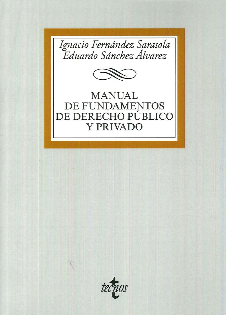 MANUAL DE FUNDAMENTOS DE DERECHO PUBLICO Y PRIVADO Rebaja 188 Bs. | IGNACIO FERNANDEZ