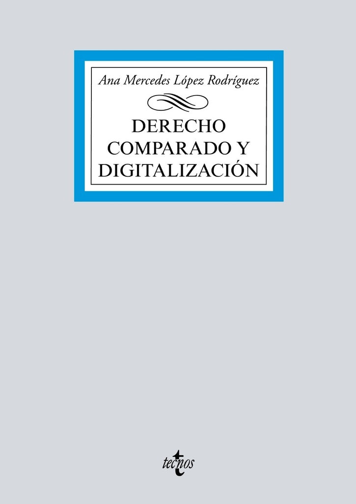 DERECHO COMPARADO Y DIGITALIZACION | ANA LOPEZ