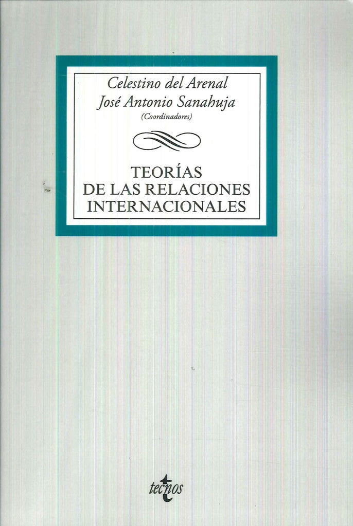 TEORIAS DE LAS RELACIONES INTERNACIONALES Rebaja 150 Bs | CELESTINO DEL ARENAL