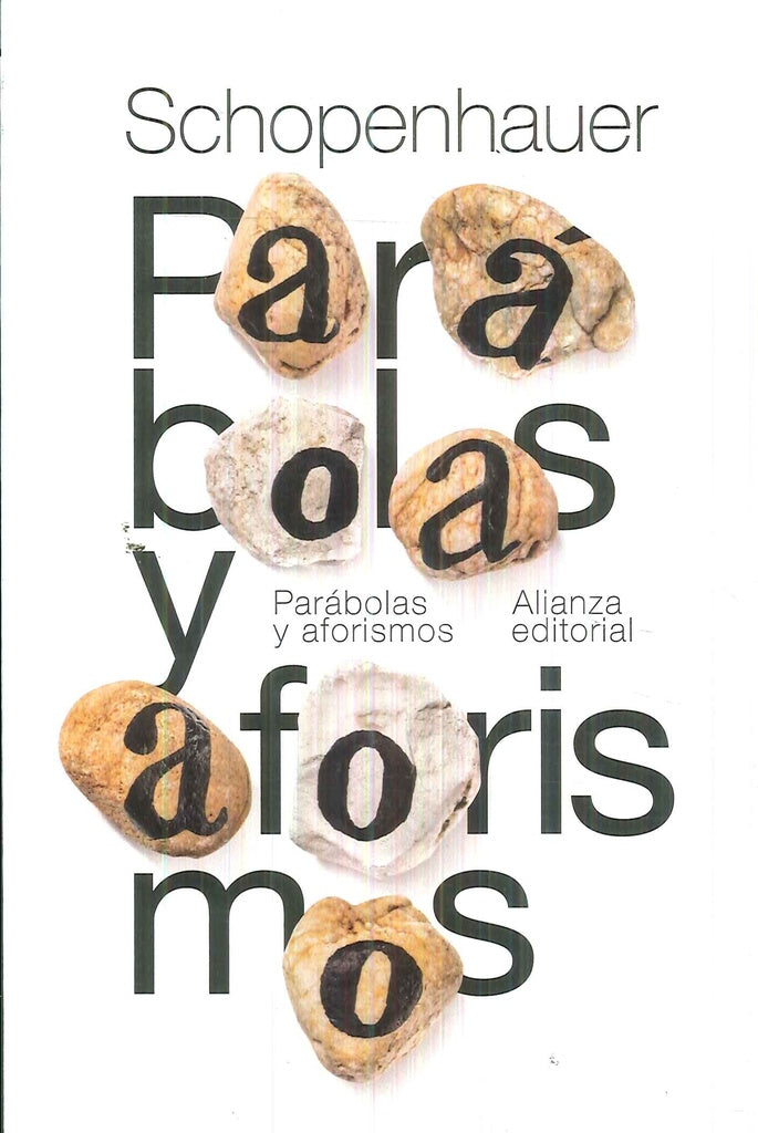 PARABOLAS Y AFORISMOS | ARTHUR SCHOPENHAUER