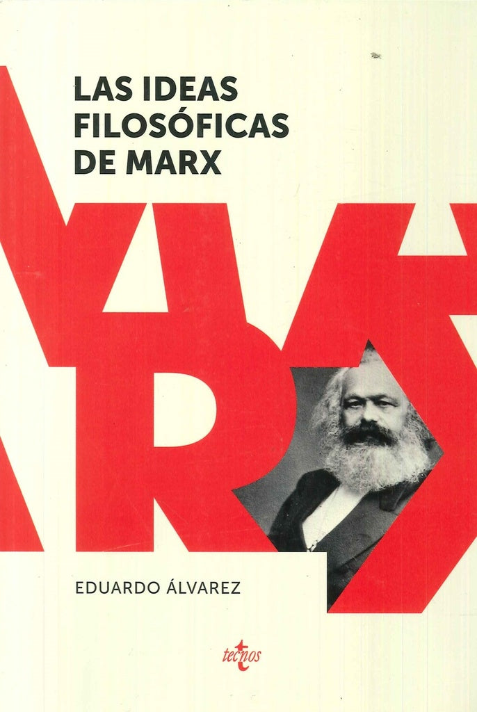 IDEAS FILOSOFICAS DE MARX, LAS | EDUARDO ALVAREZ