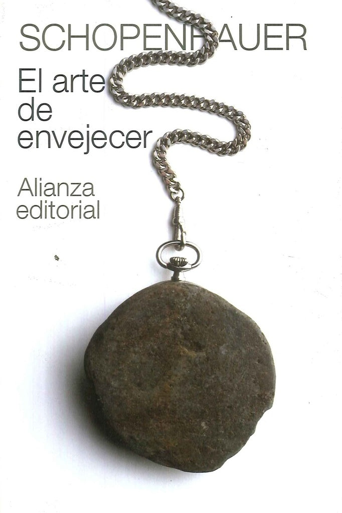 ARTE DE ENVEJECER, EL. | ARTHUR SCHOPENHAUER