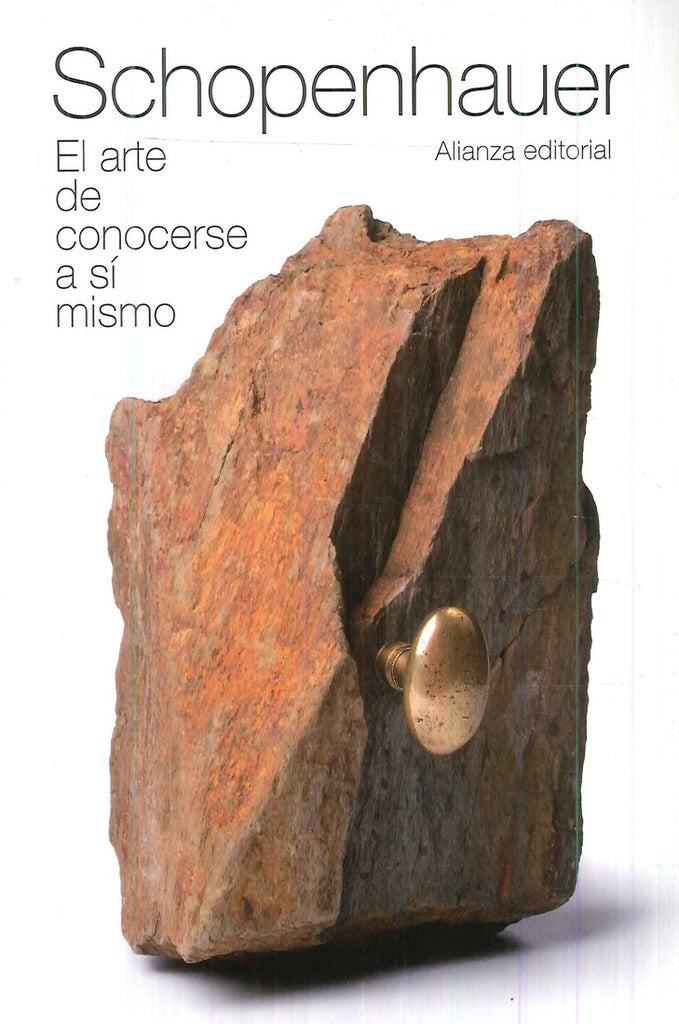 ARTE DE CONOCERSE A SI MISMO, EL. | ARTHUR SCHOPENHAUER
