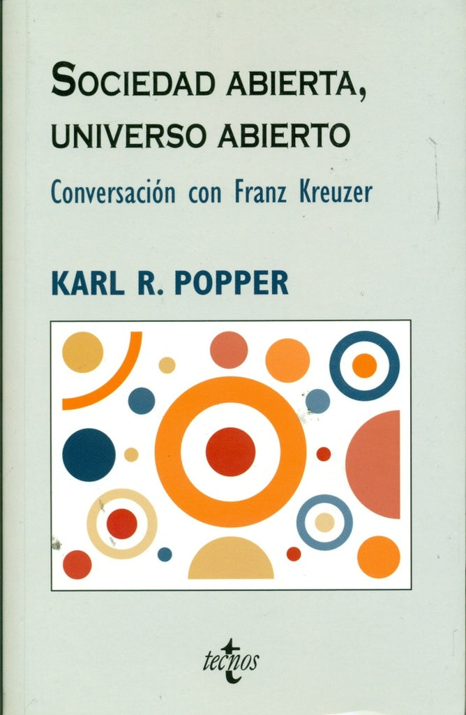SOCIEDAD ABIERTA, UNIVERSO ABIERTO | KARL POPPER