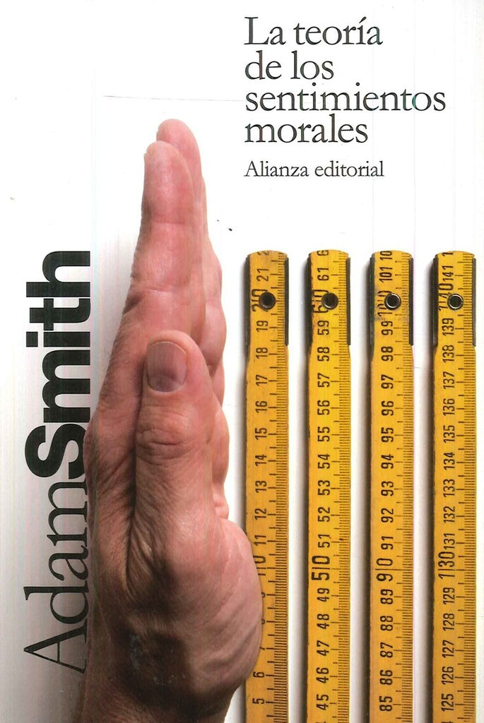 TEORIA DE LOS SENTIMIENTOS MORALES, LA | ADAM SMITH