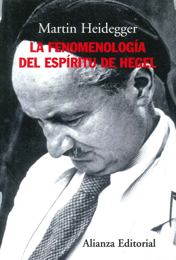 FENOMENOLOGIA DEL ESPIRITU DE HEGEL, LA. | MARTIN HEIDEGGER
