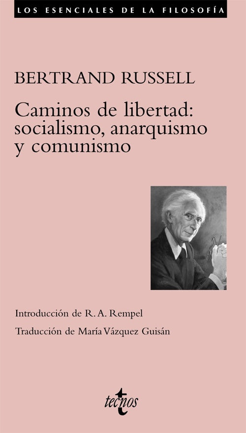 CAMINOS DE LIBERTAD: Socialismo, anarquismo y comunismo | BERTRAND RUSSELL