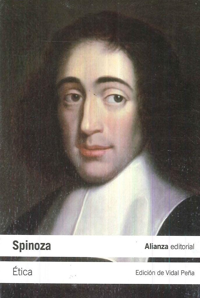 ETICA. DEMOSTRADA SEGUN EL ORDEN GEOMETRICO | BARUCH SPINOZA