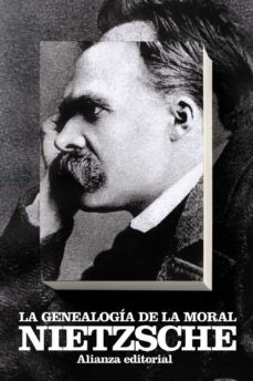 GENEALOGIA DE LA MORAL, LA | FRIEDRICH NIETSZCHE