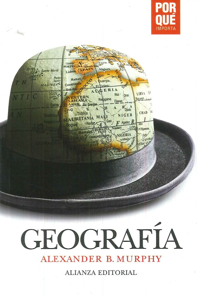 GEOGRAFIA: ¿POR QUE IMPORTA? | ALEXANDER MURPHY