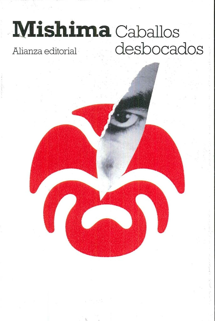CABALLOS DESBOCADOS | YUKIO MISHIMA