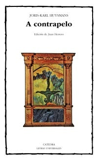 A CONTRAPELO | JORIS-KARL HUYSMANS