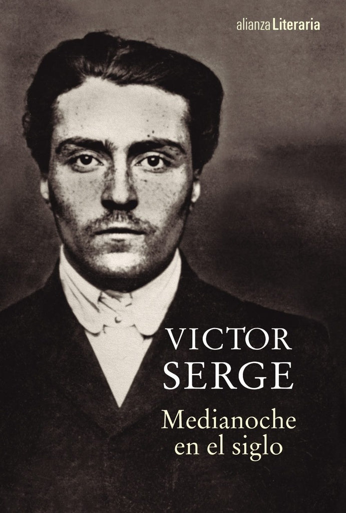MEDIANOCHE EN EL SIGLO | VICTOR SERGE