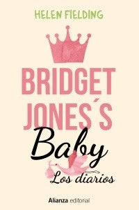 BRIDGET JONES'S BABY. LOS DIARIOS Rebaja 95 Bs. | HELEN FIELDING